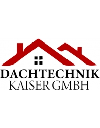 Dachtechnik Kaiser GmbH