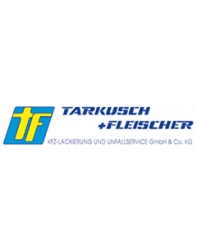 Tarkusch und Fleischer KFZ-Lackierung und Unfallservice GmbH & Co.KG